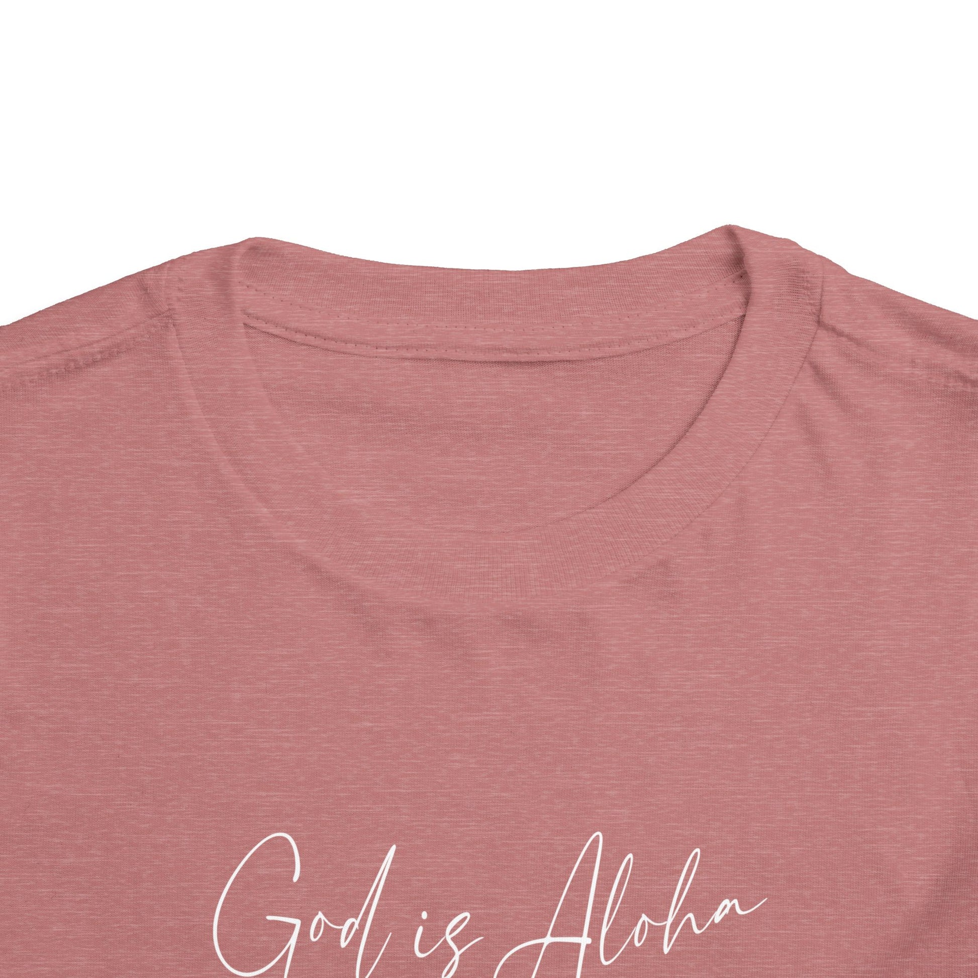 God Is Aloha | Toddler